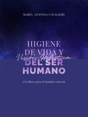 cover image of Higiene de vida y visión holística del ser humano